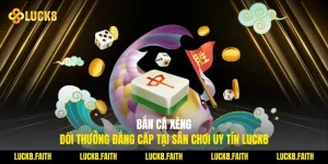 Bắn Cá Xèng